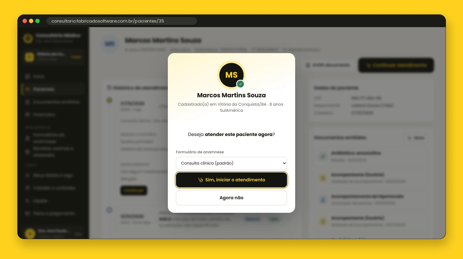 Cadastrou o paciente? O sistema pergunta se quer atender agora